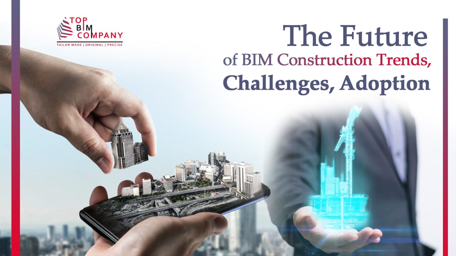 The Future of BIM Construction: Trends, Challenges, Adoption